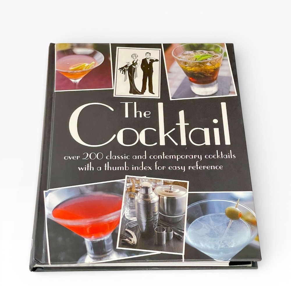 The Cocktail Hardcover Recipe Book 200+ Cocktails Mixology Bartending Home Guide